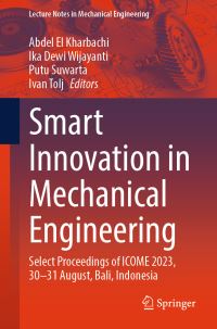 Book Cover for Smart Innovation in Mechanical Engineering by International Conference of Mechanical Engineering