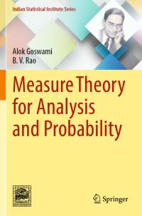 Book Cover for Measure Theory for Analysis and Probability by A Goswami, B V Rao