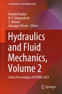 Book Cover for Hydraulics and Fluid Mechanics, Volume 2 by Manish Pandey, N V Umamahesh, Z Ahmad, Giuseppe Oliveto