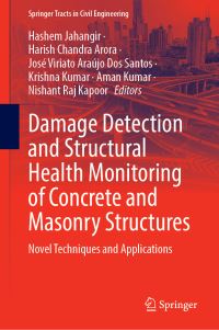 Book Cover for Damage Detection and Structural Health Monitoring of Concrete and Masonry Structures by Hashem Jahangir