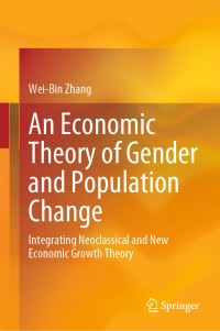 Book Cover for An Economic Theory of Gender and Population Change by WeiBin Zhang