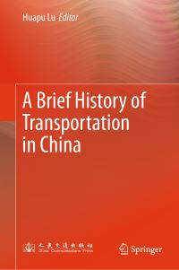 Book Cover for A Brief History of Transportation in China by Huapu Lu