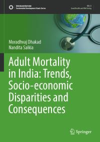 Book Cover for Adult Mortality in India by Moradhvaj Dhakad, Nandita Saikia