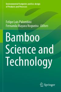 Book Cover for Bamboo Science and Technology by Felipe Luis Palombini, Fernanda Mayara Nogueira