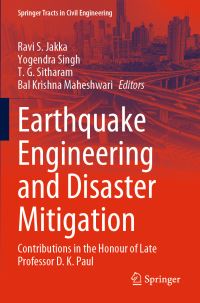 Book Cover for Earthquake Engineering and Disaster Mitigation by Ravi S Jakka, Yogendra Singh, T G Sitharam, Bal Krishna Maheshwari
