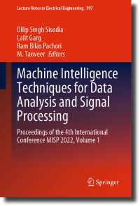 Book Cover for Machine Intelligence Techniques for Data Analysis and Signal Processing Volume 1 by International Conference on Machine Intelligence and Signal Processing
