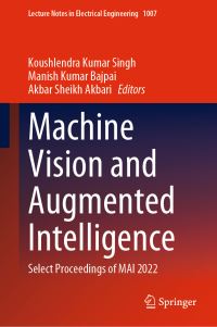Book Cover for Machine Vision and Augmented Intelligence by International Conference on Machine Vision and Augmented Intelligence