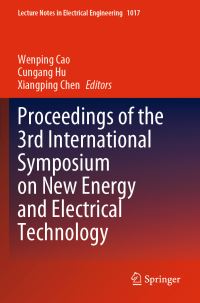 Book Cover for Proceedings of the 3rd International Symposium on New Energy and Electrical Technology by International Symposium on New Energy and Electrical Technology