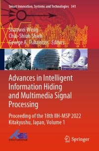 Book Cover for Advances in Intelligent Information Hiding and Multimedia Signal Processing Volume 1 by International Conference on Intelligent Information Hiding and Multimedia Signal Processing, Applications, and Tools International Conference on Frontiers of Information Technology