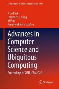 Book Cover for Advances in Computer Science and Ubiquitous Computing by International Conference on Computer Science and Its Applications, International Conference on Ubiquitous Information Technologies and its Applications
