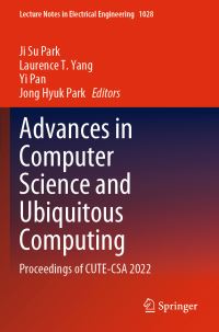 Book Cover for Advances in Computer Science and Ubiquitous Computing by International Conference on Computer Science and Its Applications, International Conference on Ubiquitous Information Technologies and its Applications