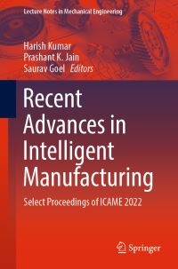Book Cover for Recent Advances in Intelligent Manufacturing by International Conference on Advancement in Manufacturing Engineering