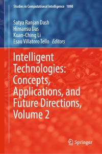 Book Cover for Intelligent Technologies by Satya Ranjan Dash, Himansu Das, KuanChing Li, Esaú VillatoroTello