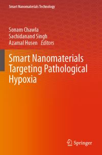Book Cover for Smart Nanomaterials Targeting Pathological Hypoxia by Sonam Chawla, Sachidanand Singh, Azamal Husen