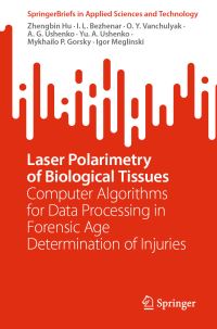 Book Cover for Laser Polarimetry of Biological Tissues by Zhengbin Hu