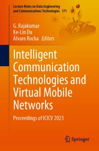 Book Cover for Intelligent Communication Technologies and Virtual Mobile Networks by International Conference on Intelligent Communication Technologies and Virtual Mobile Networks, Francis Xavier Engineering College