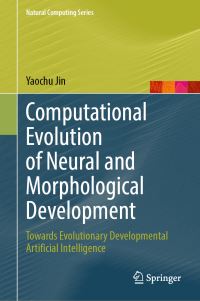 Book Cover for Computational Evolution of Neural and Morphological Development by Yaochu Jin