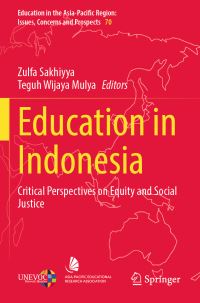 Book Cover for Education in Indonesia by Zulfa Sakhiyya, Teguh Wijaya Mulya