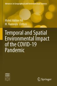 Book Cover for Temporal and Spatial Environmental Impact of the COVID-19 Pandemic by Mohd Akhter Ali, M Kamraju