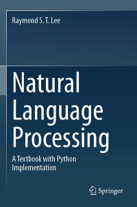 Book Cover for Natural Language Processing by Raymond S T Lee