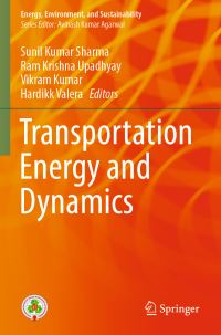 Book Cover for Transportation Energy and Dynamics by Sunil Kumar Sharma, Ram Krishna Upadhyay, Vikram Kumar, Hardikk Valera