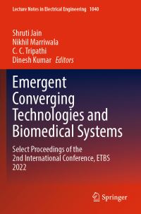 Book Cover for Emergent Converging Technologies and Biomedical Systems by Shruti Jain, Nikhil Marriwala, C C Tripathi, Dinesh Kumar