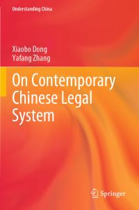 Book Cover for On Contemporary Chinese Legal System by Xiaobo Dong, Yafang Zhang