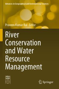 Book Cover for River Conservation and Water Resource Management by Praveen Kumar Rai