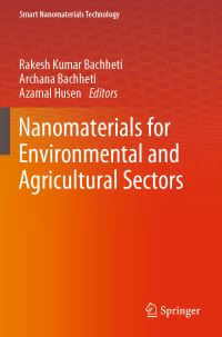 Book Cover for Nanomaterials for Environmental and Agricultural Sectors by Rakesh Kumar Bachheti, Archana Bachheti, Azamal Husen