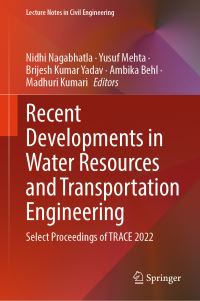 Book Cover for Recent Developments in Water Resources and Transportation Engineering by International Conference on Trends and Recent Advances in Civil Engineering