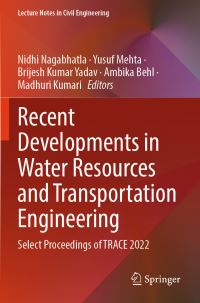 Book Cover for Recent Developments in Water Resources and Transportation Engineering by International Conference on Trends and Recent Advances in Civil Engineering