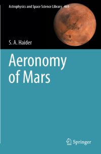 Book Cover for Aeronomy of Mars by S A Haider