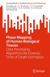 Book Cover for Phase Mapping of Human Biological Tissues by Zhengbin Hu, V T Bachinsky, O Y Vanchulyak, Iryna V Soltys, Yu A Ushenko, A G Ushenko, Igor Meglinski