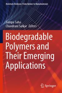 Book Cover for Biodegradable Polymers and Their Emerging Applications by Sampa Saha, Chandrani Sarkar
