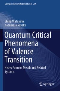Book Cover for Quantum Critical Phenomena of Valence Transition by Shinji Watanabe, Kazumasa Miyake