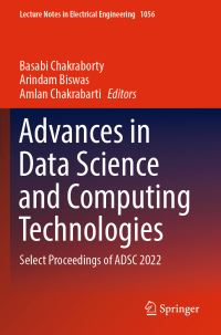 Book Cover for Advances in Data Science and Computing Technologies by International Conference on Advances in Data Science and Computing Technologies