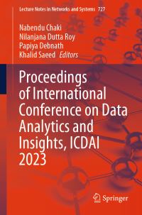 Book Cover for Proceedings of International Conference on Data Analytics and Insights, ICDAI 2023 by International Conference on Data Analytics and Insights