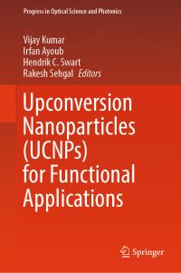 Book Cover for Upconversion Nanoparticles (UCNPs) for Functional Applications by Vijay Kumar, Irfan Ayoub, Hendrik C Swart, Rakesh Sehgal