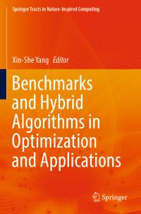 Book Cover for Benchmarks and Hybrid Algorithms in Optimization and Applications by XinShe Yang