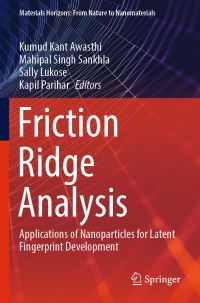 Book Cover for Friction Ridge Analysis by Kumud Kant Awasthi, Mahipal Singh Sankhla, Sally Lukose, Kapil Parihar