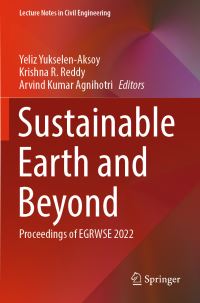Book Cover for Sustainable Earth and Beyond by Yeliz YukselenAksoy, Krishna R Reddy, Arvind Kumar Agnihotri