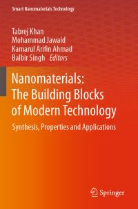 Book Cover for Nanomaterials: The Building Blocks of Modern Technology by Tabrej Khan, Mohammad Jawaid, Kamarul Arifin Ahmad, Balbir Singh
