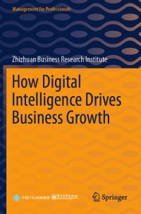 Book Cover for How Digital Intelligence Drives Business Growth by Zhizhuan Business Research Institute