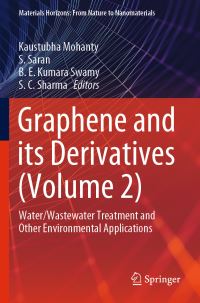 Book Cover for Graphene and Its Derivatives (Volume 2) by Kaustubha Mohanty, S Saran, B E Kumara Swamy, S C Sharma