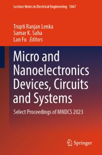 Book Cover for Micro and Nanoelectronics Devices, Circuits and Systems by International Conference on Micro and Nanoelectronics Devices Circuits and Systems