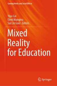 Book Cover for Mixed Reality for Education by Yiyu Cai, Eleni Mangina, Sui Lin Goei