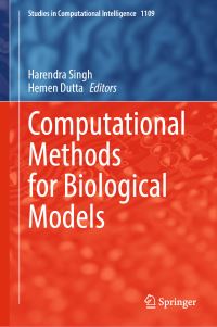 Book Cover for Computational Methods for Biological Models by Harendra Singh, Hemen Dutta