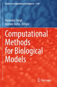Book Cover for Computational Methods for Biological Models by Harendra Singh, Hemen Dutta