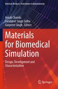 Book Cover for Materials for Biomedical Simulation by Arnab Chanda, Sarabjeet Singh Sidhu, Gurpreet Singh