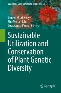 Book Cover for Sustainable Utilization and Conservation of Plant Genetic Diversity by Jameel M AlKhayri, S Mohan Jain, Suprasanna Penna